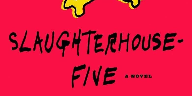 Slaughterhouse-Five by Kurt Vonnegut Book Cover