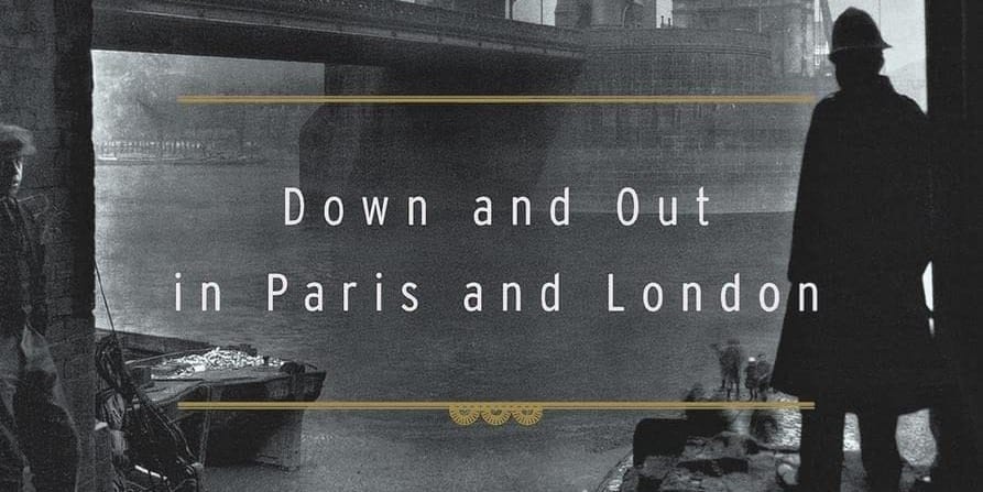 Down and Out in Paris and London by George Orwell Book Cover