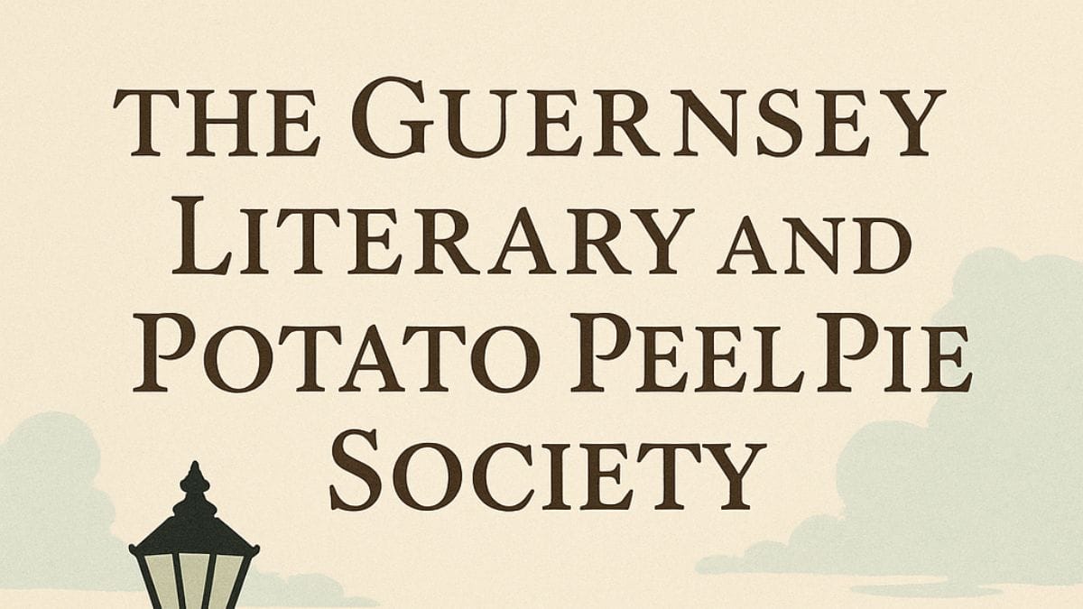 The Guernsey Literary and Potato Peel Pie Society by Mary Ann Shaffer and Annie Barrows conceptual book cover